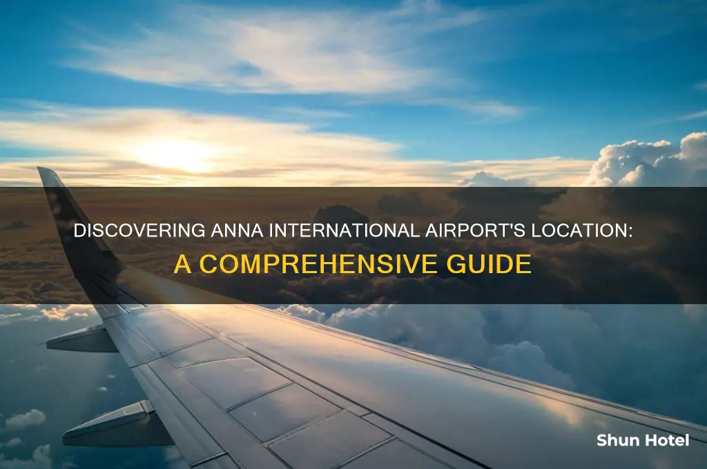where is anna international airport