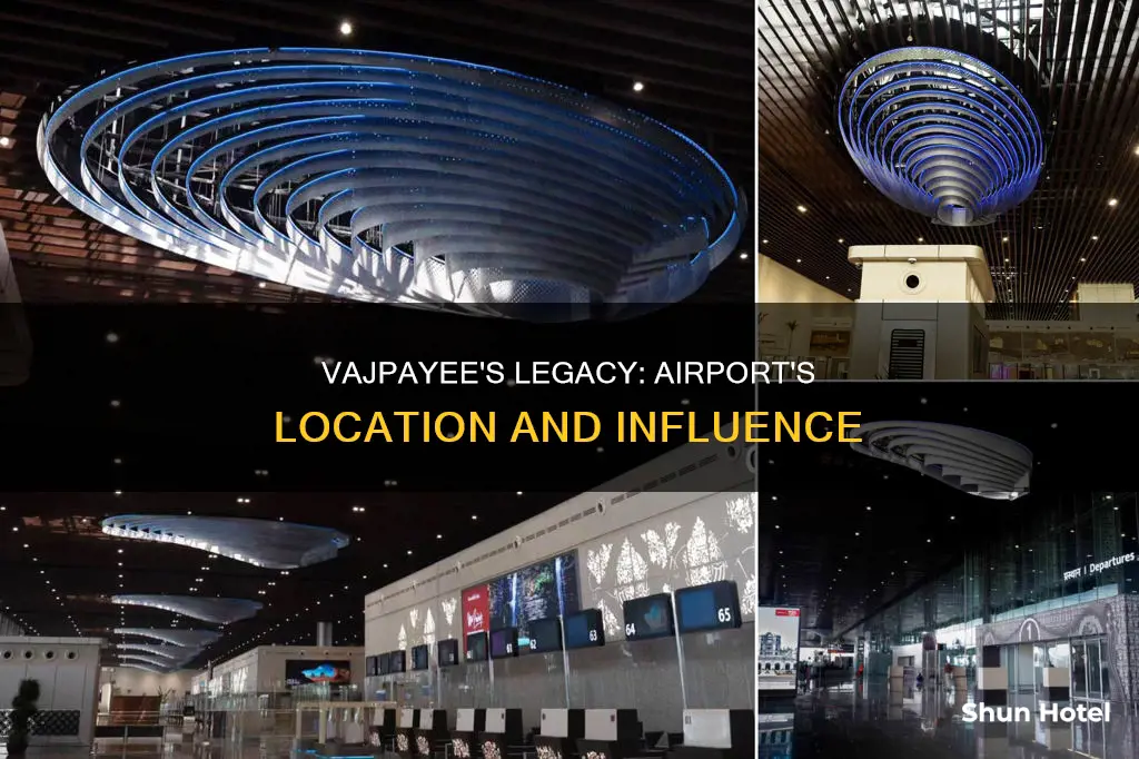 where is atal bihari vajpayee airport