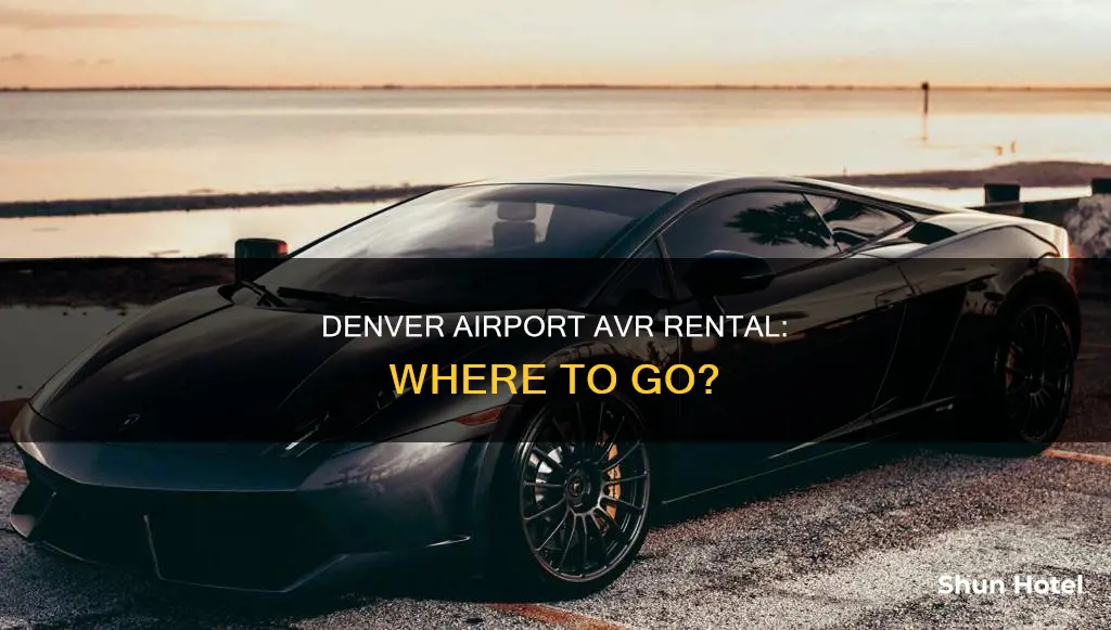 where is avr rental denver airport