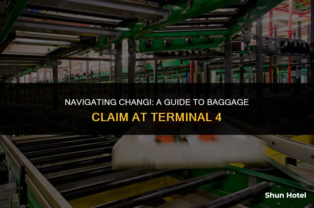 where is baggage claim at changi airport terminal 4