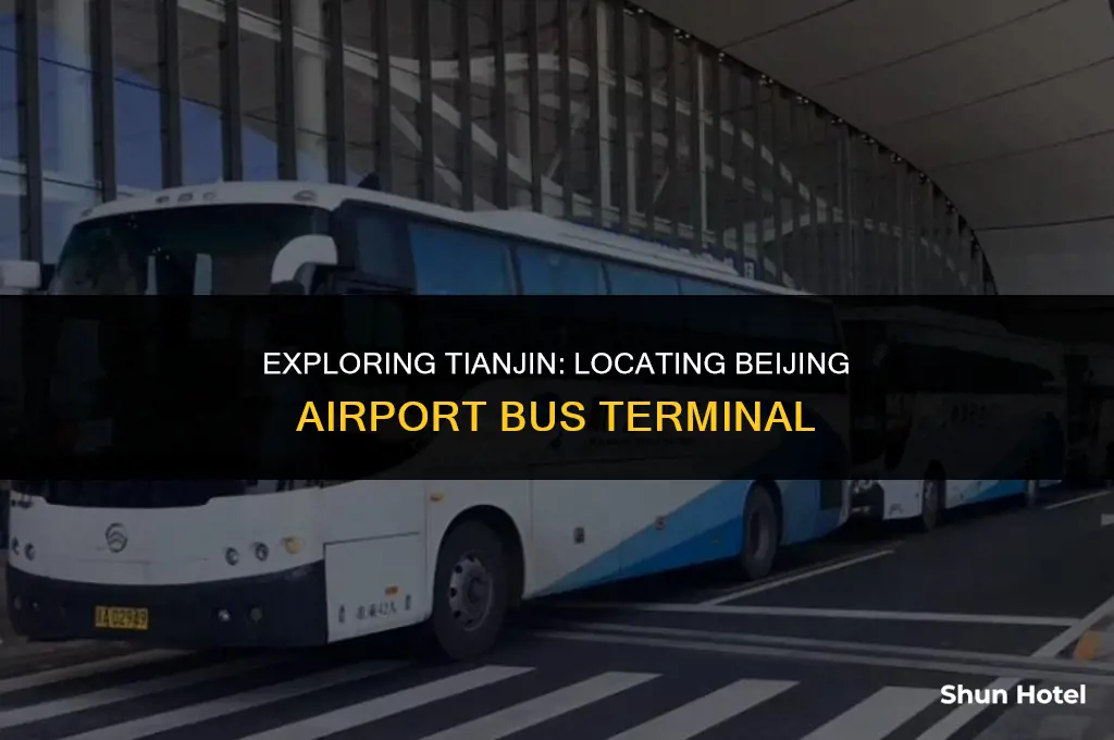 where is beijing airport bus terminal in tianjin
