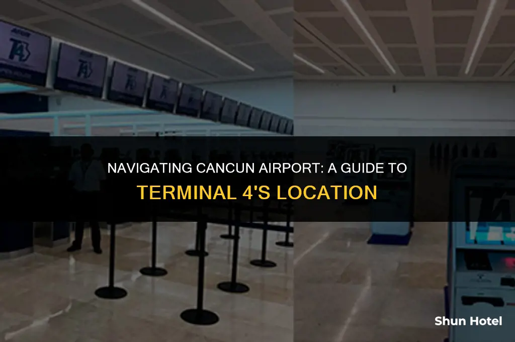where is cancun airport terminal 4