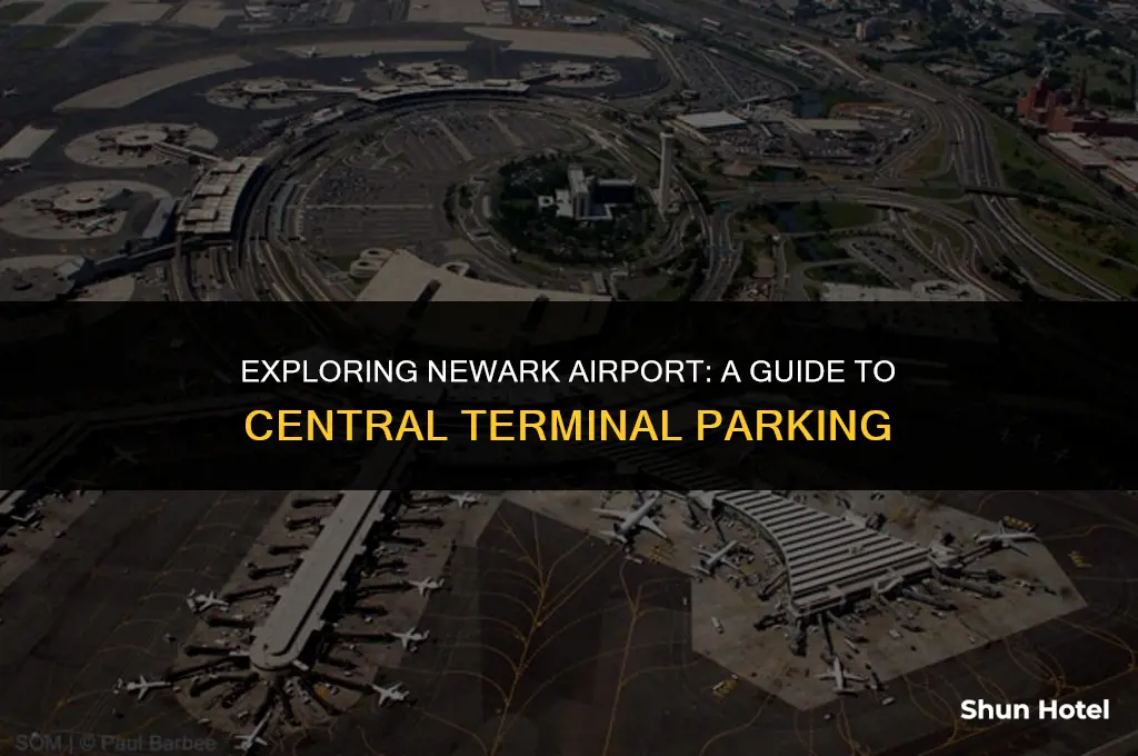 where is central terminal parking at newark airport
