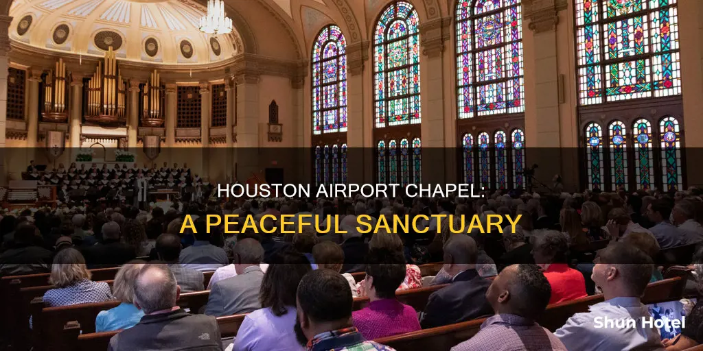 where is chapel at houston airport