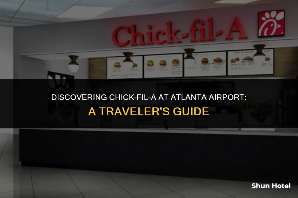 where is chick fil a in atlanta airport terminal
