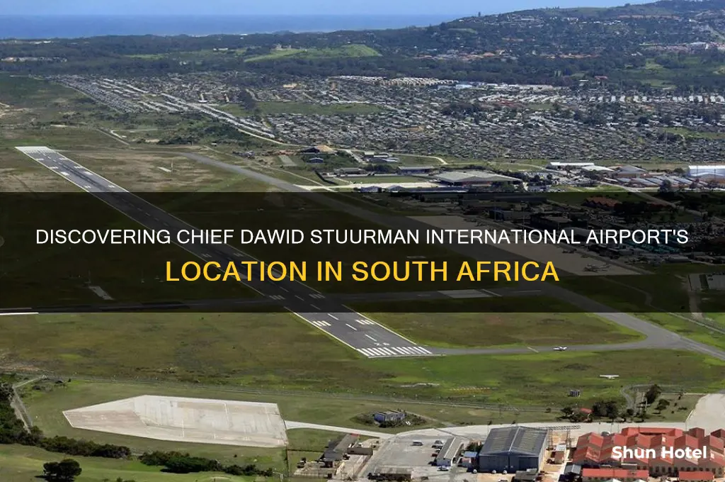 where is chief dawid stuurman international airport