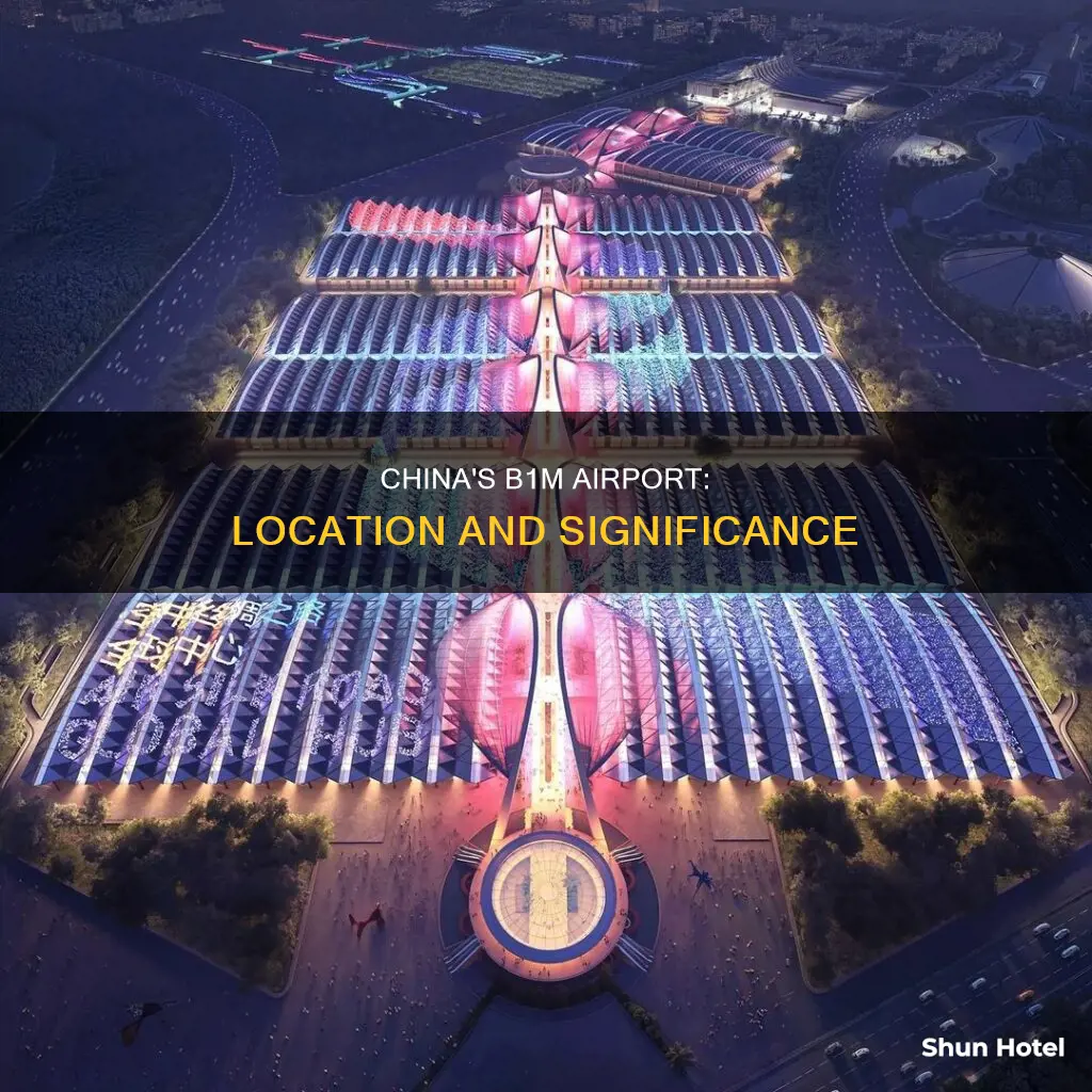 where is china b1m airport location