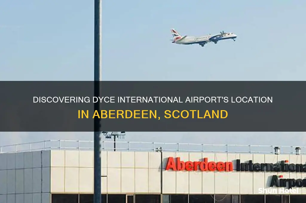 where is dyce international airport located