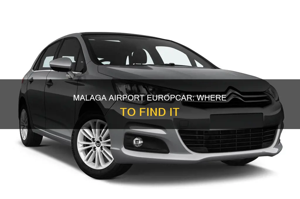 where is europcar at malaga airport