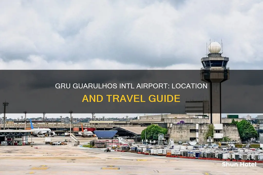 where is gru guarulhos intl airport