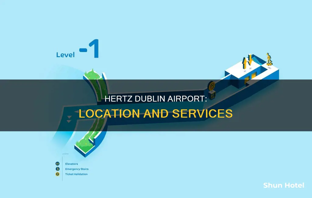 where is hertz at dublin airport