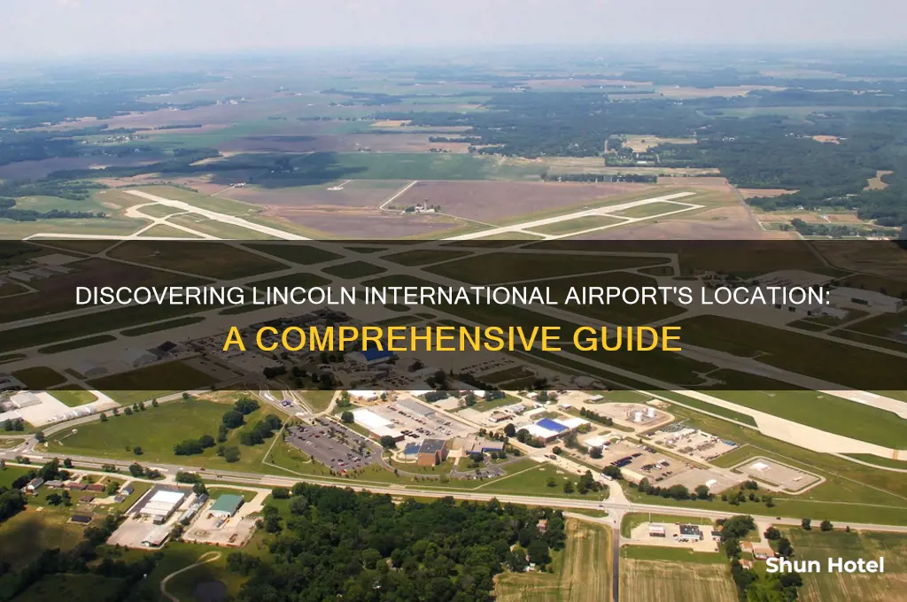where is lincoln international airport