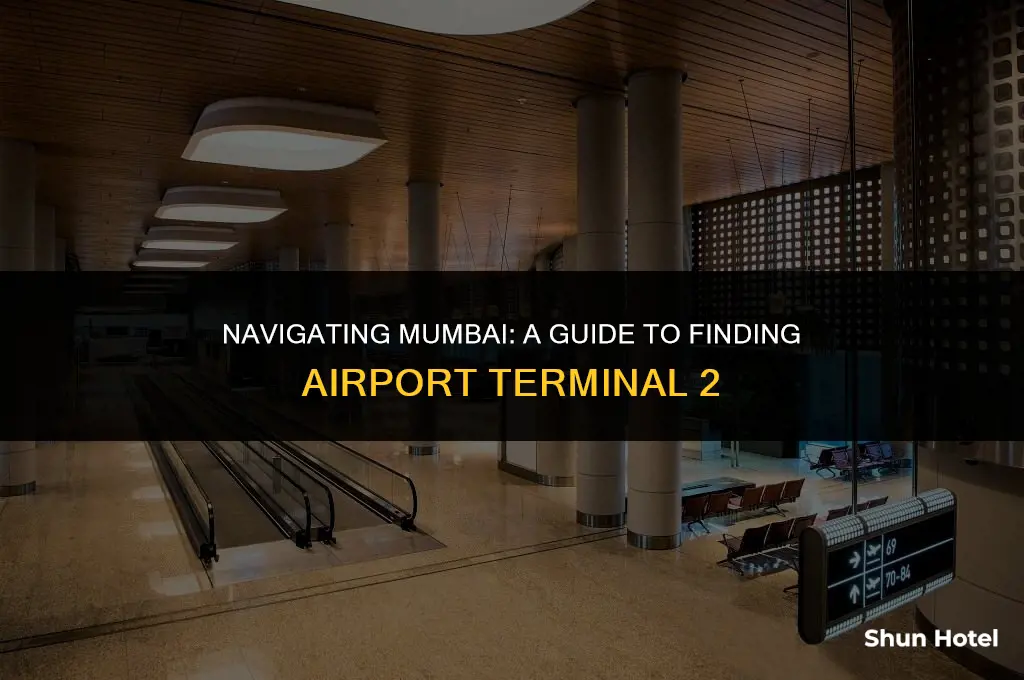 where is mumbai airport terminal 2