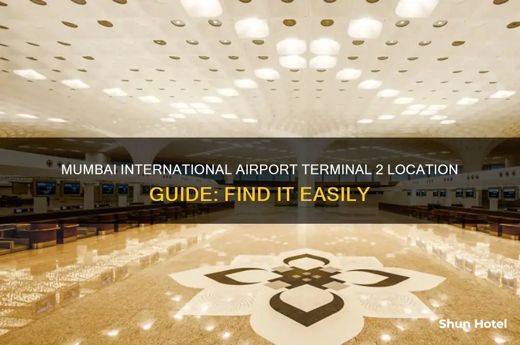 where is mumbai international airport terminal 2