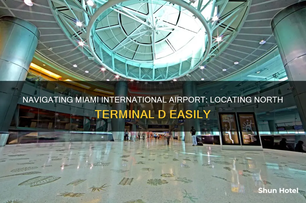 where is north terminal d at miami international airport