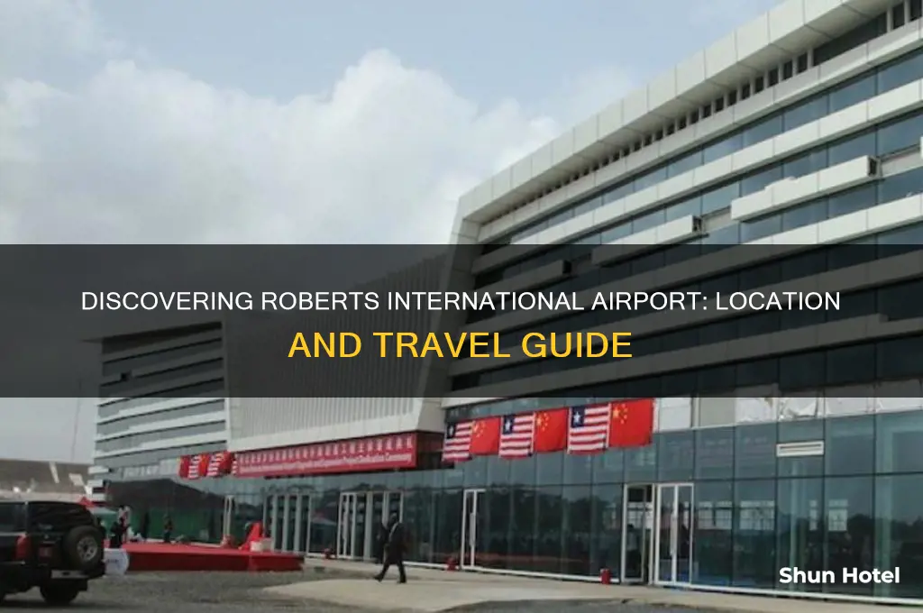 where is roberts international airport