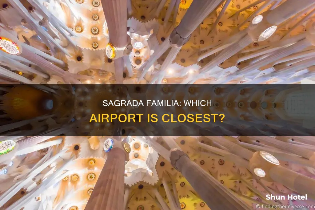 where is sagrada familia nearest airport