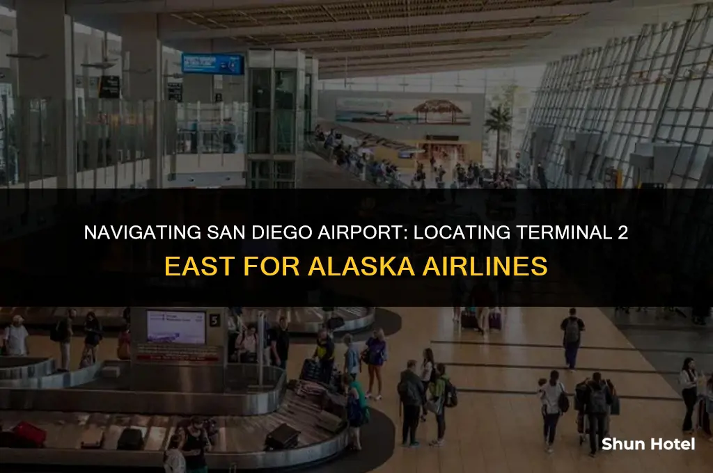 where is san diego airport terminal 2 east alaska airlines