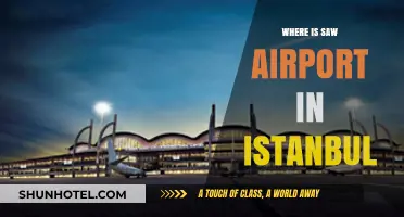 Istanbul's SAW Airport: Location and Accessibility