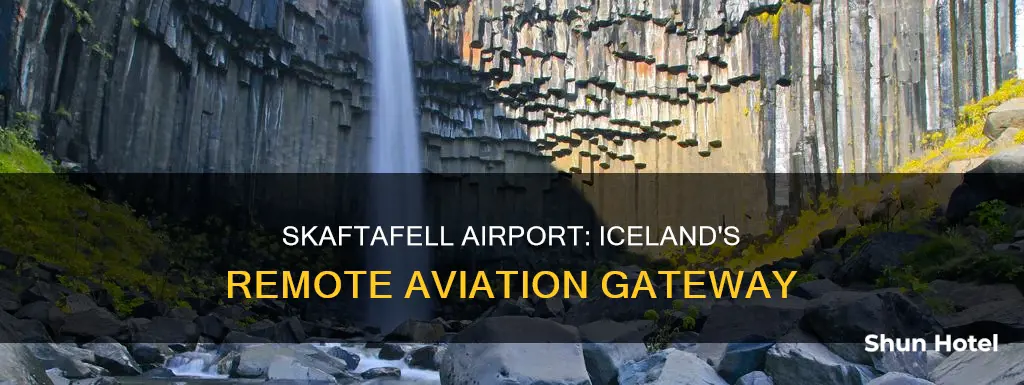where is skaftafell airport in iceland