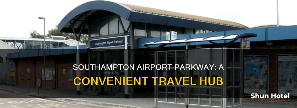where is southampton airport parkway station