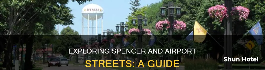 where is spencer and airport street