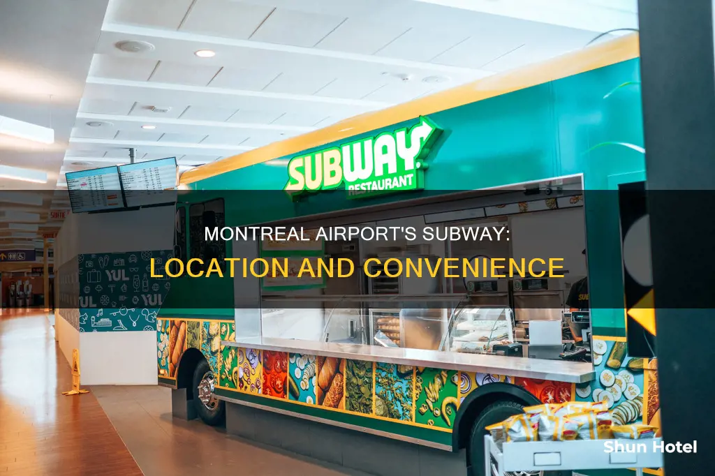 where is subway in montreal airport