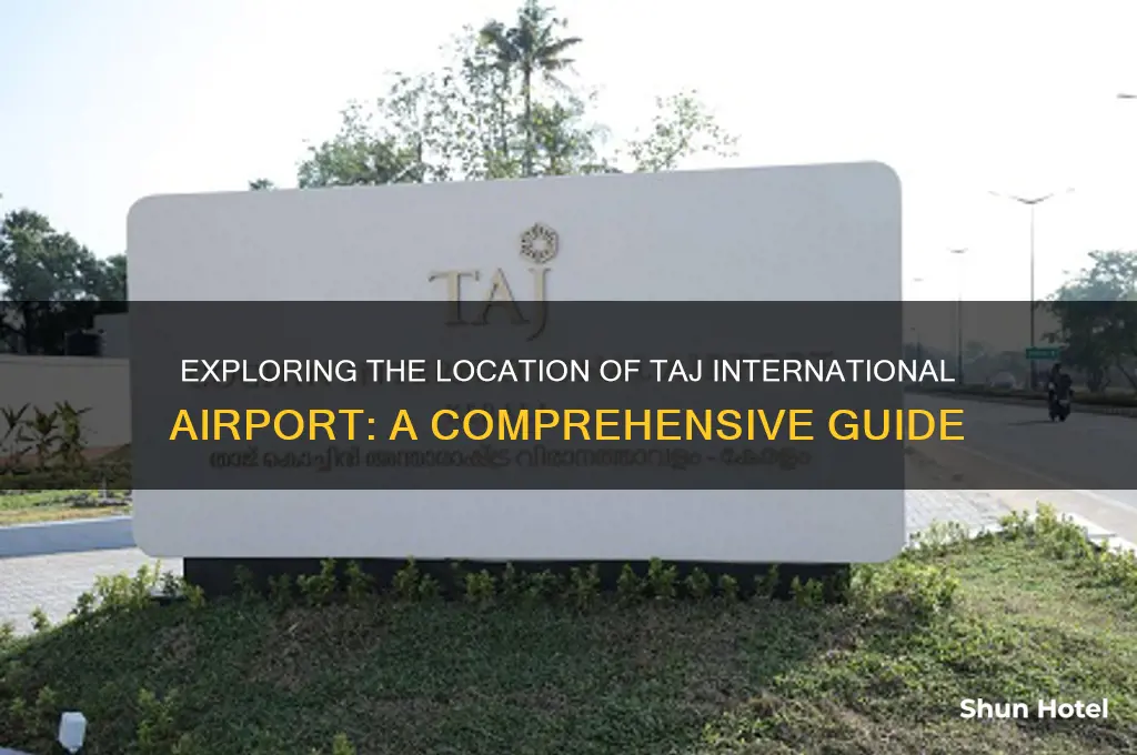 where is taj international airport