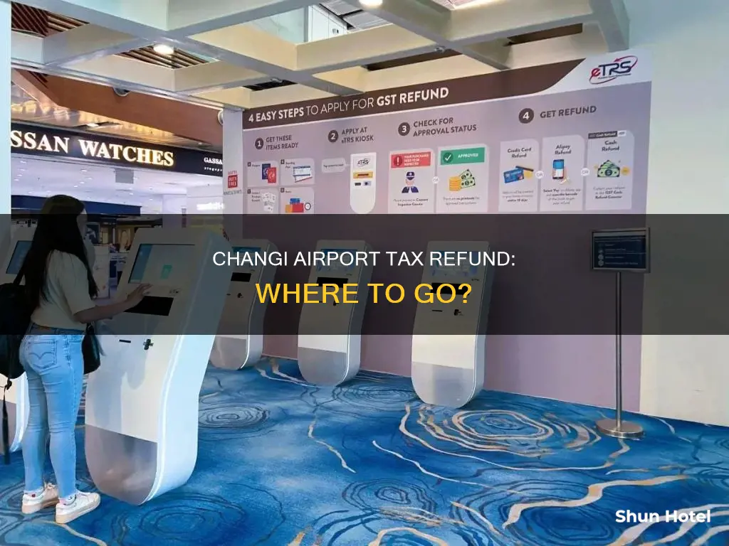 where is tax refund changi airport