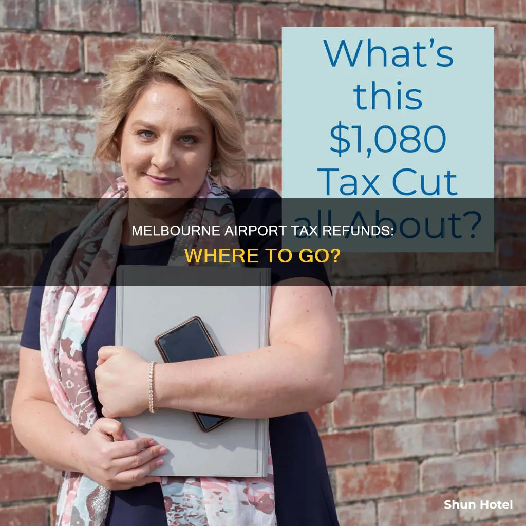 where is tax refund melbourne airport