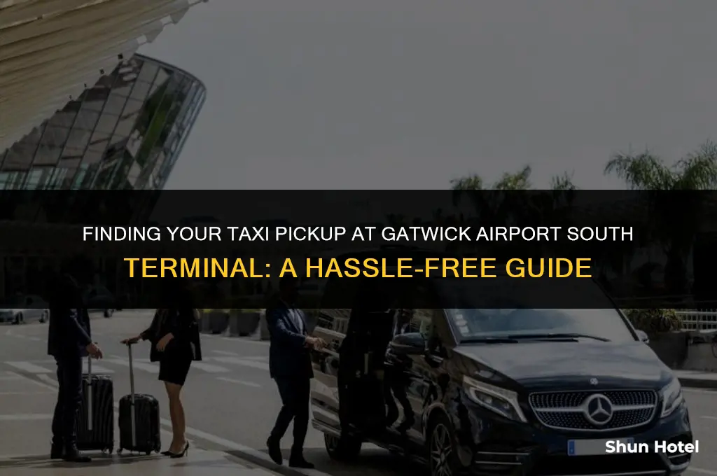 where is taxi pick up at gatwick airport south terminal
