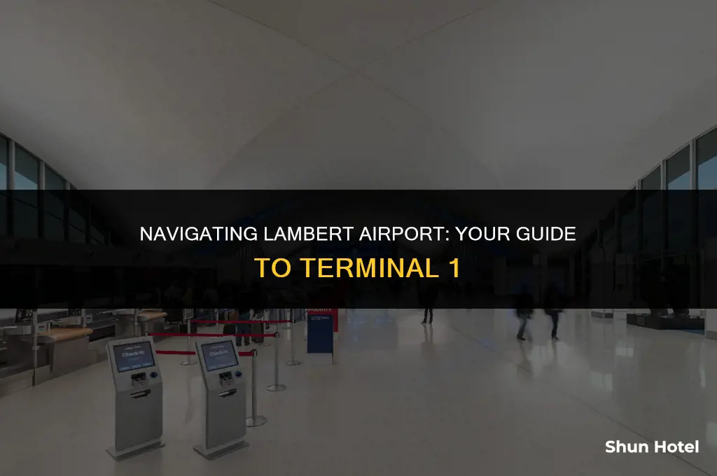 where is terminal 1 at lambert airport