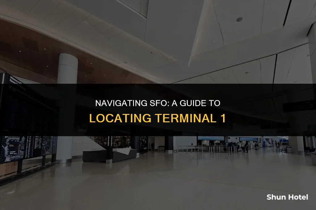 where is terminal 1 at sfo airport