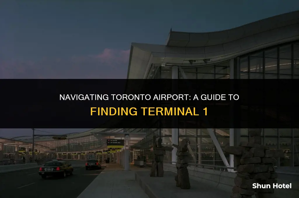 where is terminal 1 at toronto airport