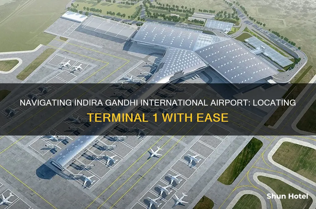 where is terminal 1 indira gandhi international airport