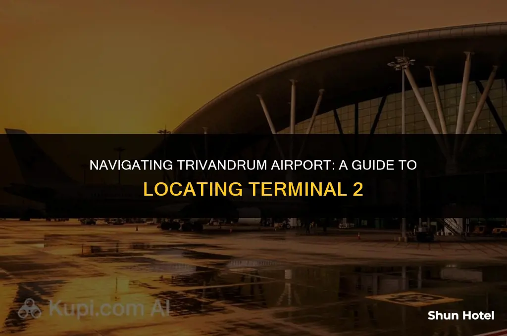 where is terminal 2 in trivandrum airport