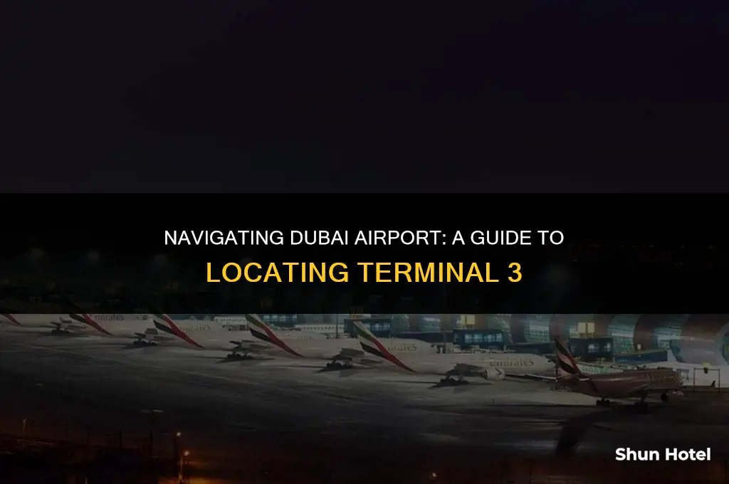 where is terminal 3 at dubai airport