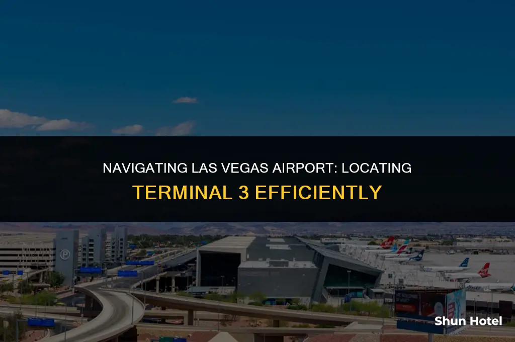 where is terminal 3 at las vegas airport