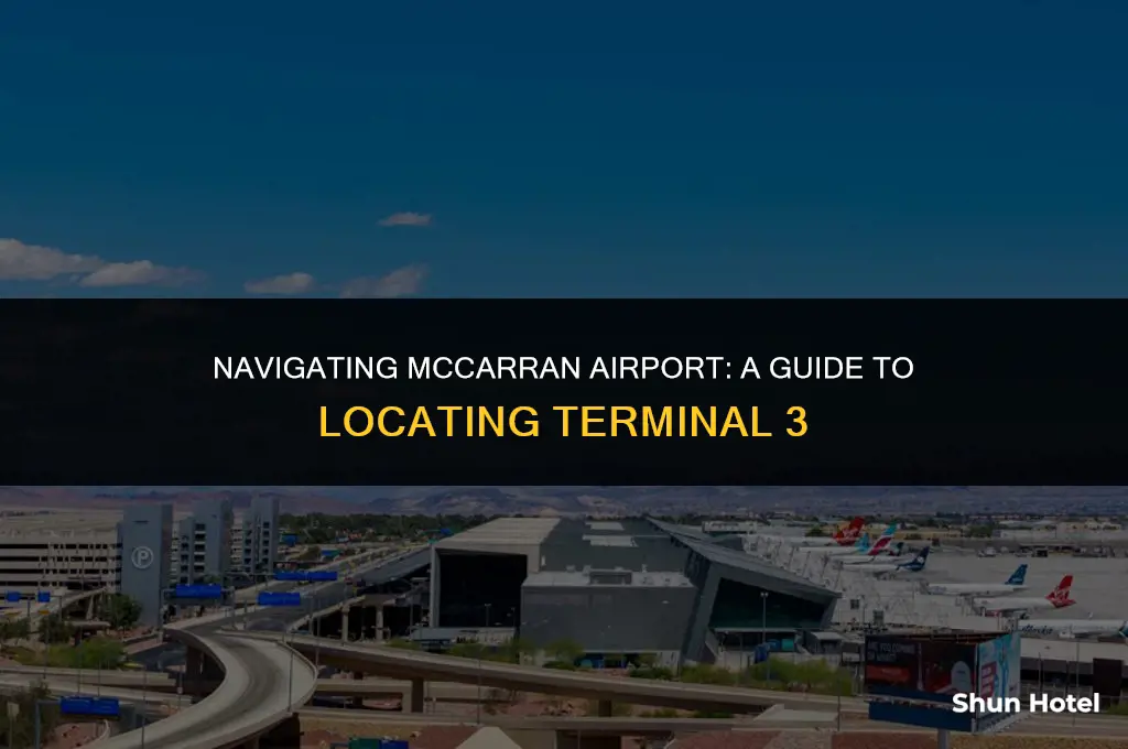 where is terminal 3 at mccarran airport