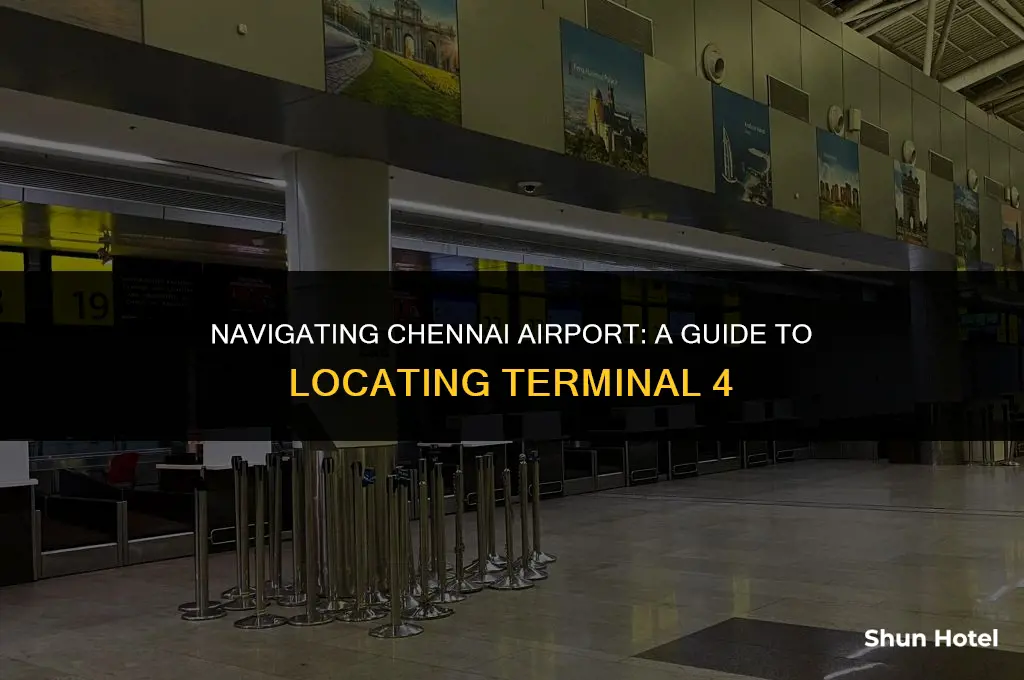 where is terminal 4 in chennai airport