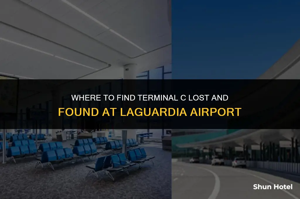 where is terminal c lost and found at laguardia airport