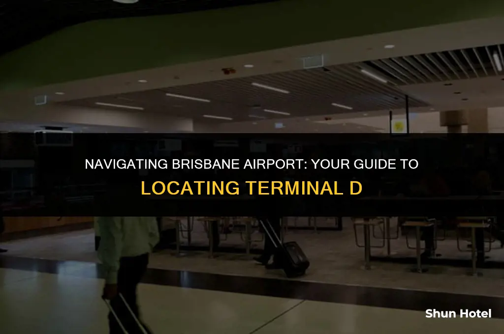 where is terminal d at brisbane airport