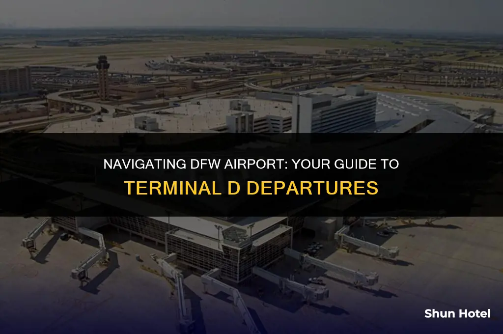 where is terminal d departures at dfw airport