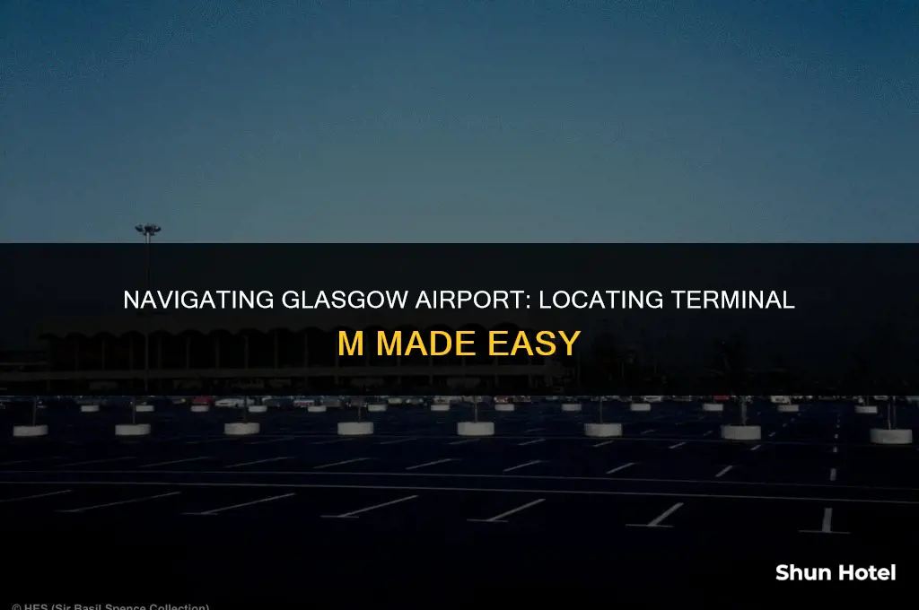 where is terminal m at glasgow airport