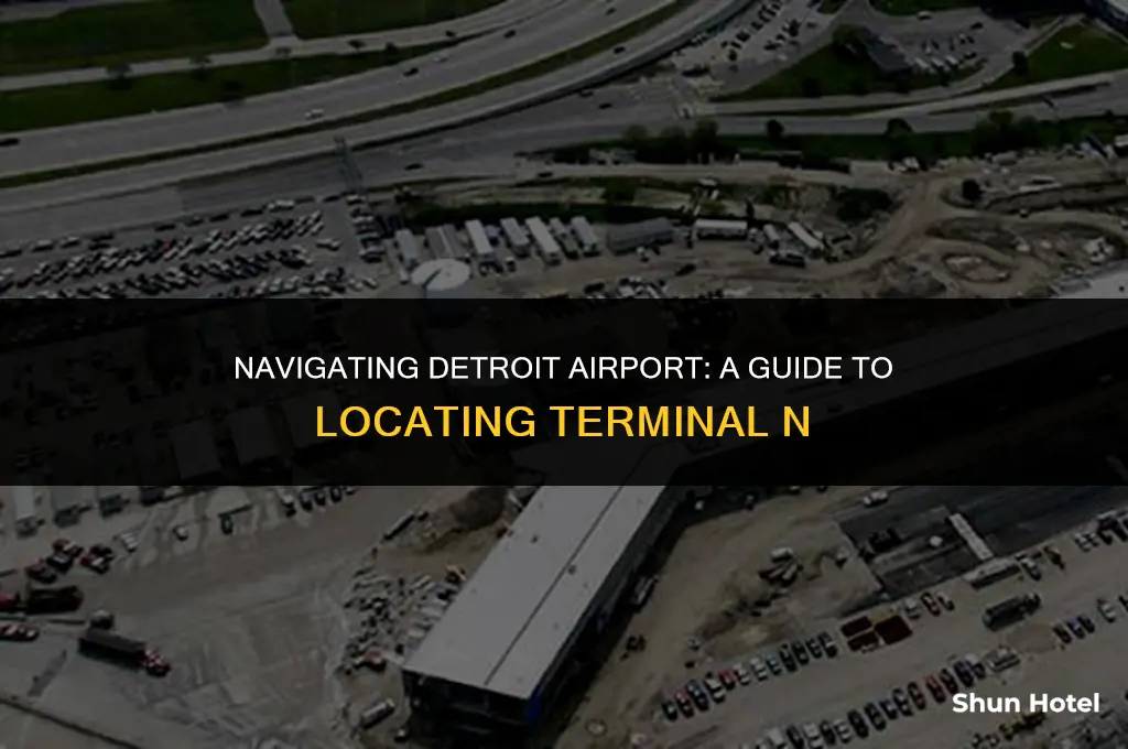where is terminal n at detroit airport