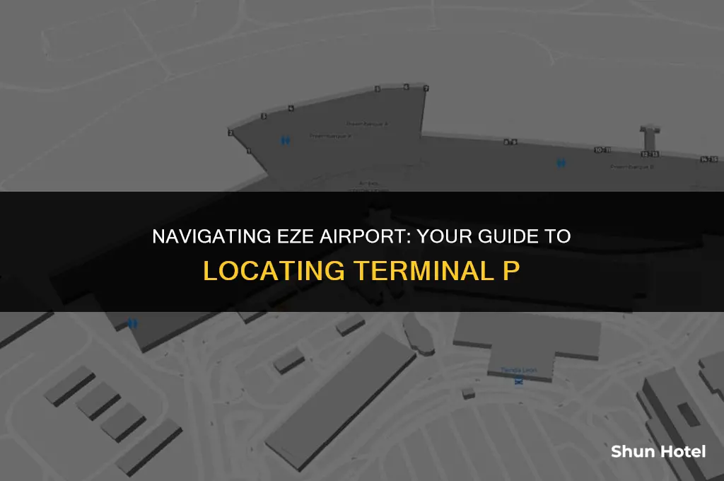 where is terminal p in eze airport
