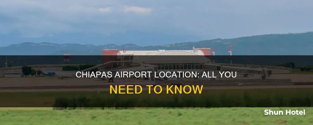 where is the airport in chiapas