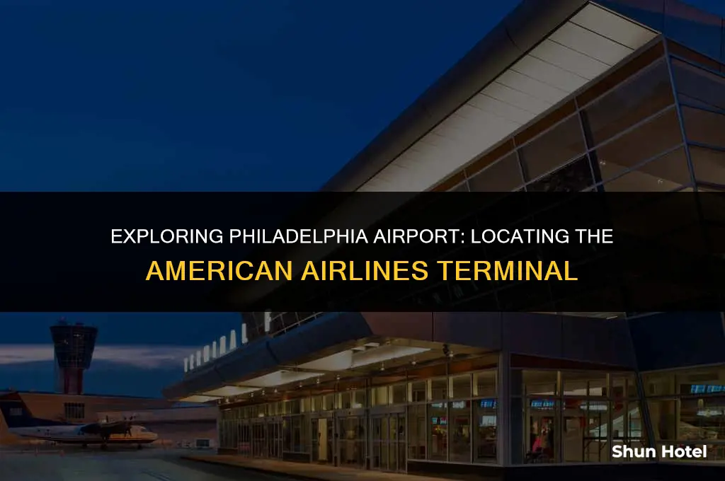 where is the american airlines terminal at the philadelphia airport