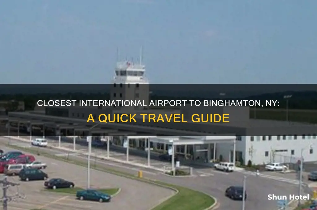 where is the closest international airport from binghamton ny