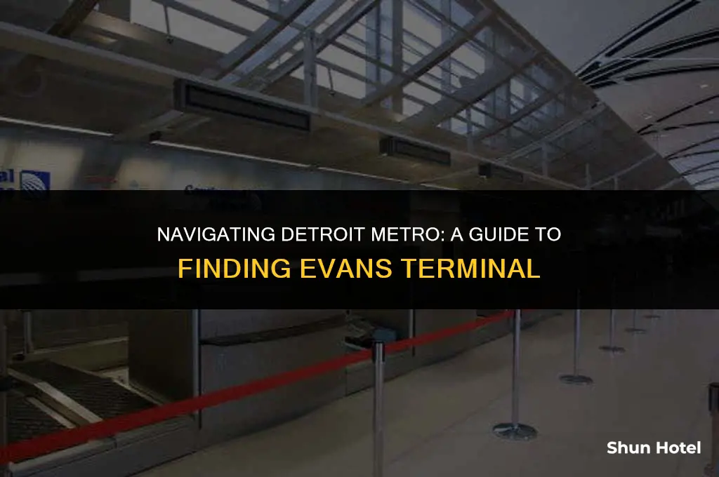 where is the evans terminal at detroit metro airport